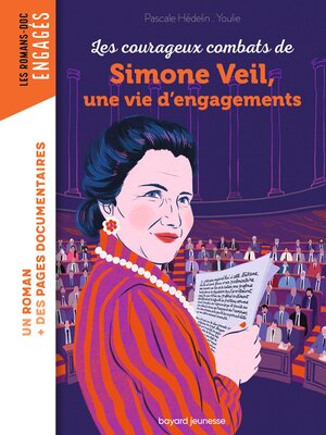 cover image of Les courageux combats de Simone Veil, une vie d'engagements